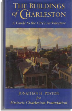 The Buildings of Charleston (University of South Carolina Press)