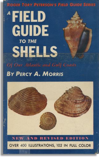 A Field Guide to the Shells of Our Atlantic and Gulf Coasts (Houghton Mifflin Company)