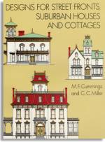Cummings and Miller: Designs for Street Fronts, Suburban Houses and Cottages (Dover Publications)
