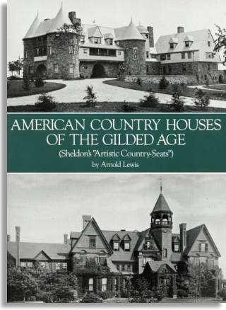 American Country Houses of the Gilded Age (Dover Publications)