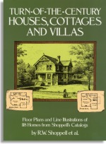 Turn-of-the-Century Houses, Cottages and Villas (Dover Publications)