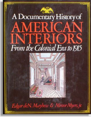 American Interiors: Mayhew and Myers (Charles Scribner's Sons)