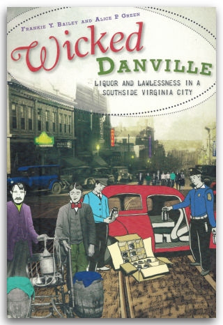 Wicked Danville (The History Press)